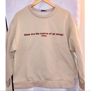 Zara Tops Plato Quote Sweatshirt